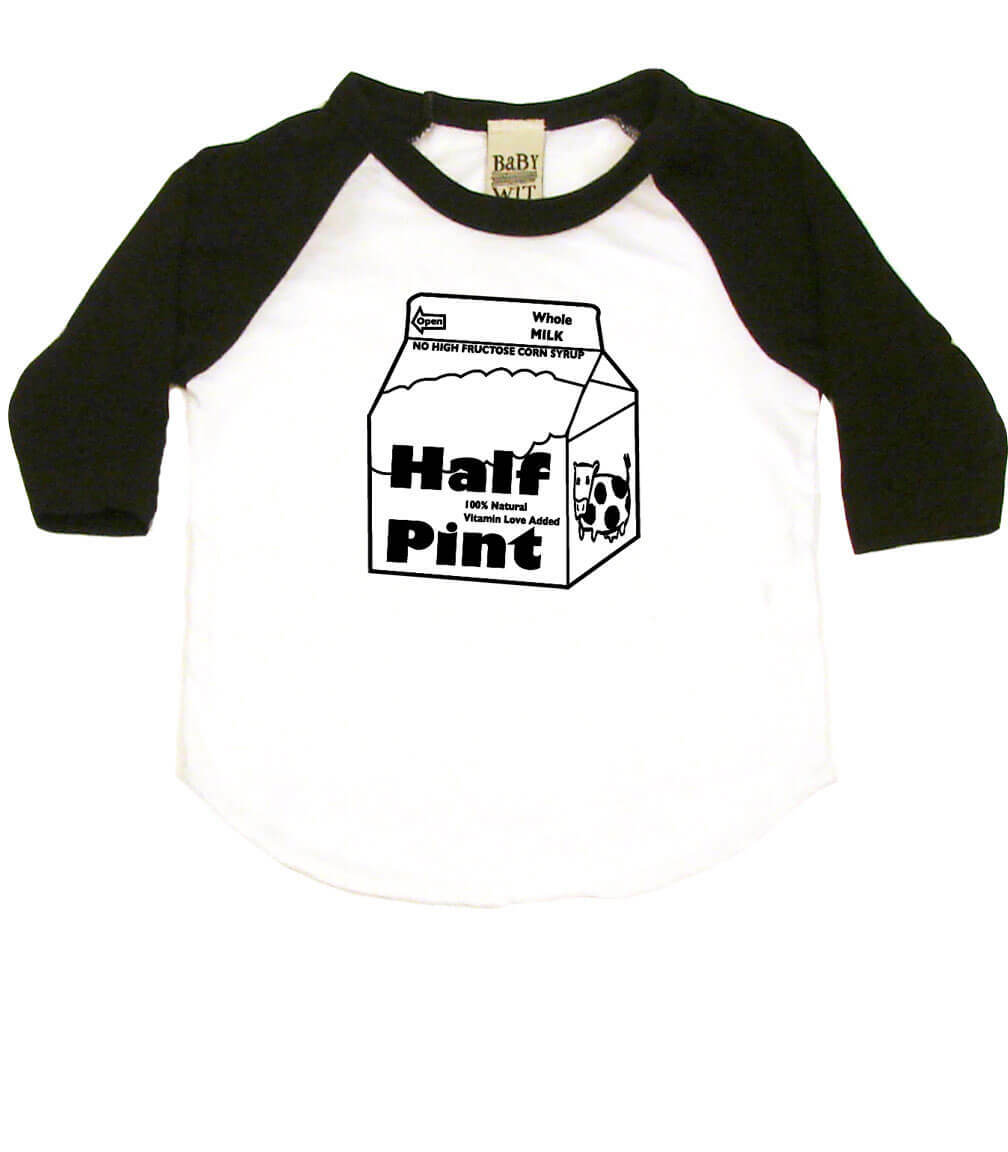 Half Pint Of Milk Infant Bodysuit or Raglan Tee-White/Black-3-6 months
