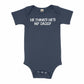 He Thinks He's My Daddy Infant Bodysuit or Raglan Tee-